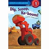 Dig, Scoop, Ka-boom! - Step into Reading Step 1