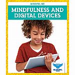 Mindfulness and Digital Devices - Mindful Me