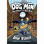 Dog Man Vol. 7 - For Whom the Ball Rolls.