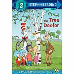 Dr. Seuss: The Tree Doctor - Step into Reading Step 2