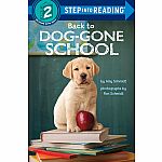 Back to Dog-Gone School - Step into Reading Step 2