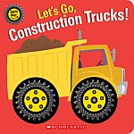 Let's Go, Construction Trucks.