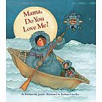 Mama Do You Love Me? - Board Book