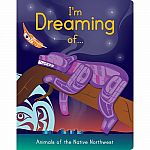 I'm Dreaming Of... Animals of the Native Northwest