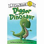 Digger The Dinosaur - My First I Can Read