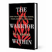 The Warrior Within by D.J. Vanas