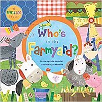 Who's In The Farmyard? Peek-a-Boo Book 
