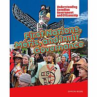 First Nations, Metis, and Inuit Governance - Understanding Canadian Government and Citizenship 