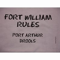 Fort William Rules, Port Aruthur Drools 4T