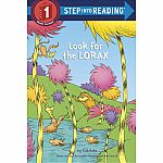 Look for the Lorax - Step into Reading Step 1