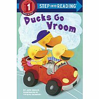 Ducks Go Vroom - Step into Reading Step 1  