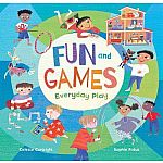 Fun And Games: Everyday Play   