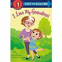 I Love My Grandma! - Step into Reading Step 1.