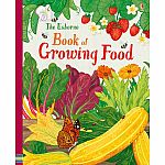 The Usborne Book of Growing Food 