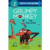 Grumpy Monkey The Egg-Sitter - Step into Reading Step 2