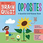 My First Brain Quest - Opposites