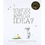 What Do You Do With An Idea?