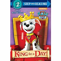 Paw Patrol: King for a Day! - Step into Reading Step 2