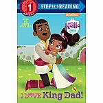 I Love King Dad - Step into Reading Step 1