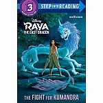 Raya and the Last Dragon: The Fight For Kumandra - Step Into Reading Step 3  