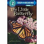 The Little Butterfly - A Science Reader - Step into Reading Step 2