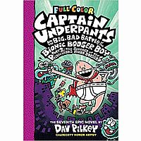 Captain Underpants and the Big, Bad Battle of the Bionic Booger Boy Part 2: Revenge of the Ridiculous Robo-Boogers 