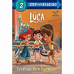 Disney-Pixar's Luca: Friends Are Forever - Step Into Reading Step 2