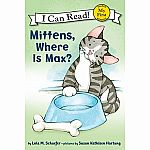 Mittens, Where Is Max? - My First I Can Read