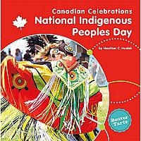 National Indigenous Peoples Day - Canadian Celebrations 