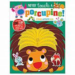 Never Touch a Porcupine Sticker Activity Book  