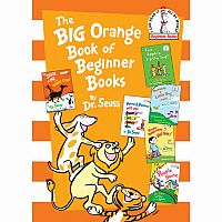 The Big Orange Book of Beginner Books by Dr. Seuss  