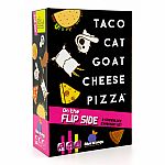 Taco Cat Goat Cheese Pizza on the Flip Side