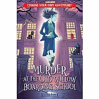 Choose Your Own Adventure - Murder at the Old Willow Boarding School