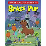 Choose Your Own Adventure - Space Pup