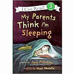 My Parents Think I'm Sleeping - I Can Read Level 3