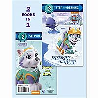 Paw Patrol: Break the Ice!/Everest Saves the Day! - Step into Reading Step 2.