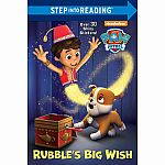 Paw Patrol: Rubble's Big Wish - Step into Reading Step 2