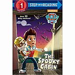 Paw Patrol: The Spooky Cabin - Step into Reading Step 1 