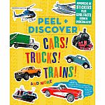 Peel + Discover: Cars! Trucks! Trains! And More