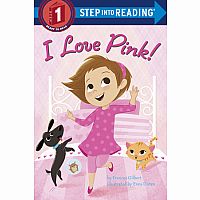 I Love Pink - Step into Reading Step 1