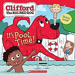 Clifford the Big Red Dog: It's Pool Time!
