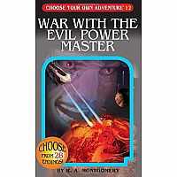 Choose Your Own Adventure - War With The Evil Power Master  