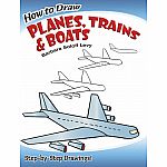 How To Draw Plans, Trains, and Boats