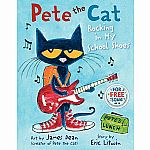 Pete the Cat: Rocking in My School Shoes 