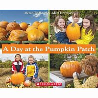 A Day at the Pumpkin Patch 