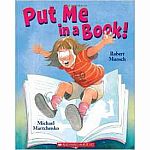 Put Me in a Book by Robert Munsch