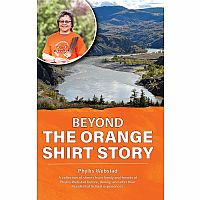 Beyond the Orange Shirt Story