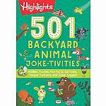 501 Backyard Animal Joke-tivities 