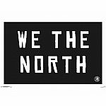 We the North  Toronto Raptors Poster