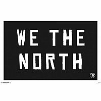 We the North  Toronto Raptors Poster  